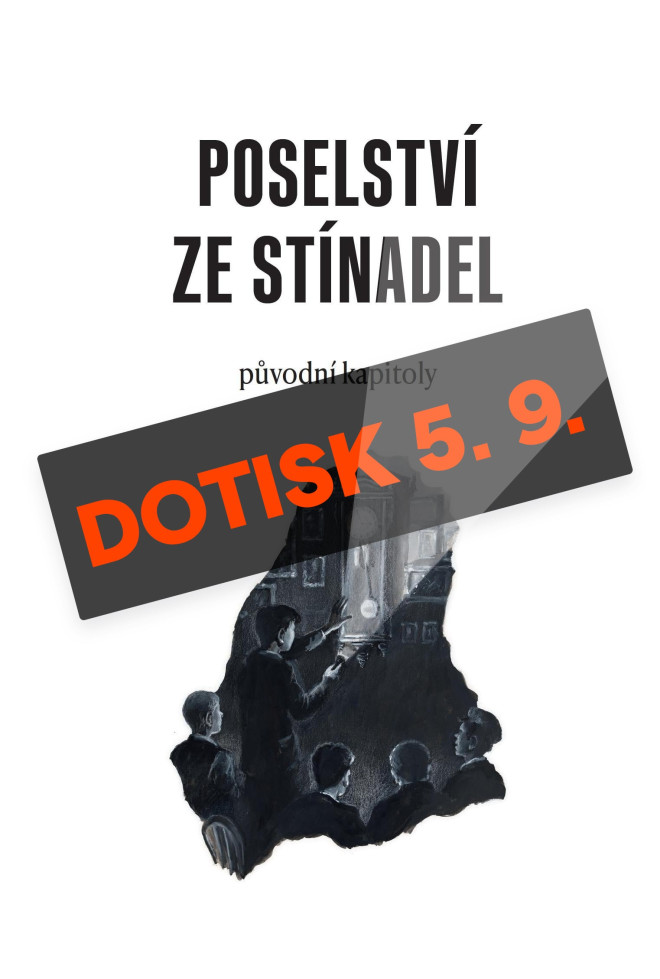 Původní kapitoly knihy Poselství ze Stínadel